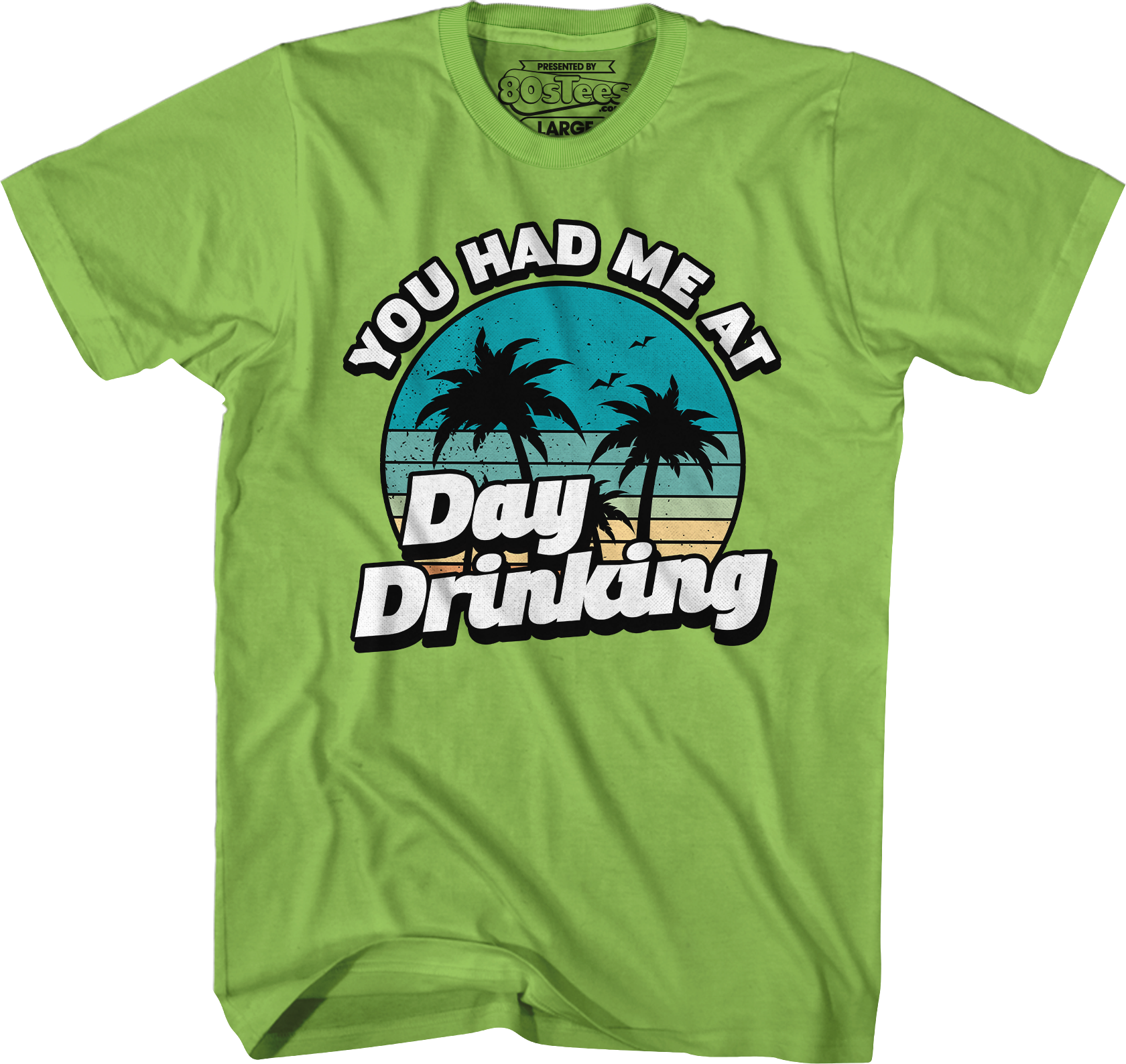 You Had Me At Day Drinking T-Shirt Hoodie, Sweatshirt | CiraTrend.com (Image 4)