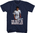 You Have No Marbles Major League T-Shirt Hoodie, Sweatshirt | CiraTrend.com (Image 1)