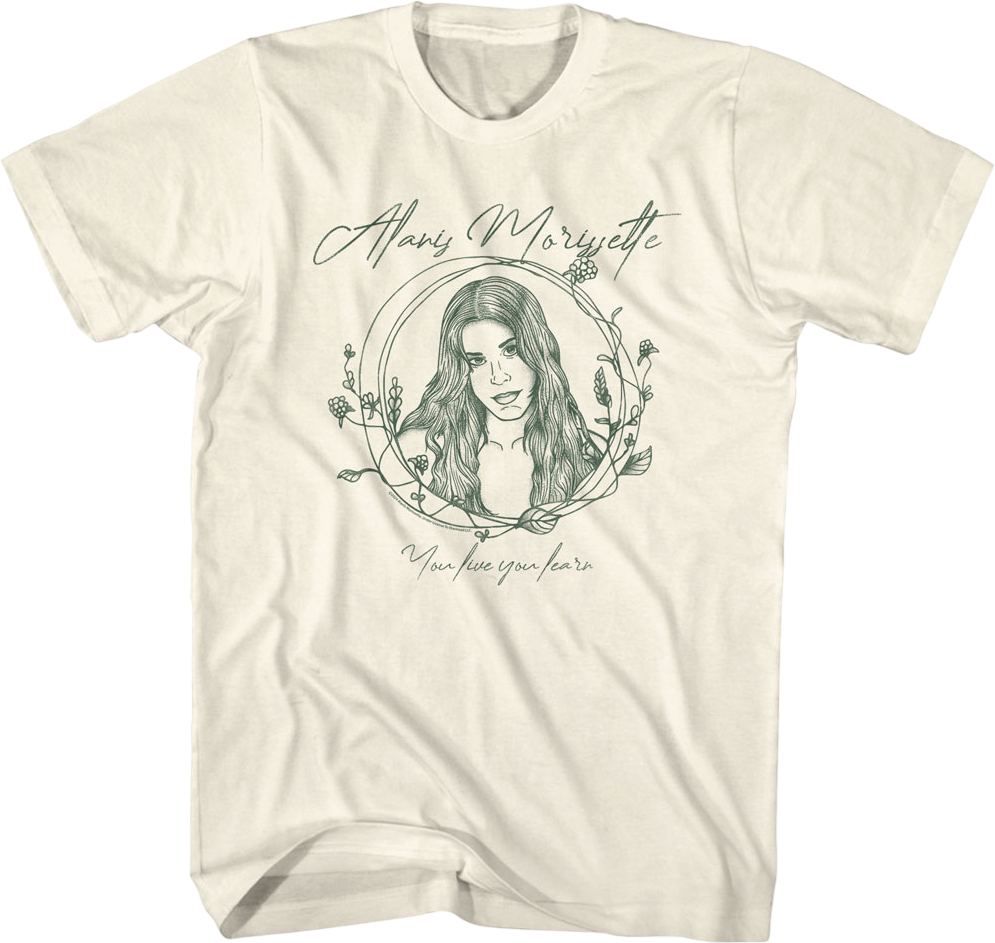 You Live You Learn Alanis Morissette T-Shirt Hoodie, Sweatshirt | CiraTrend.com (Image 1)