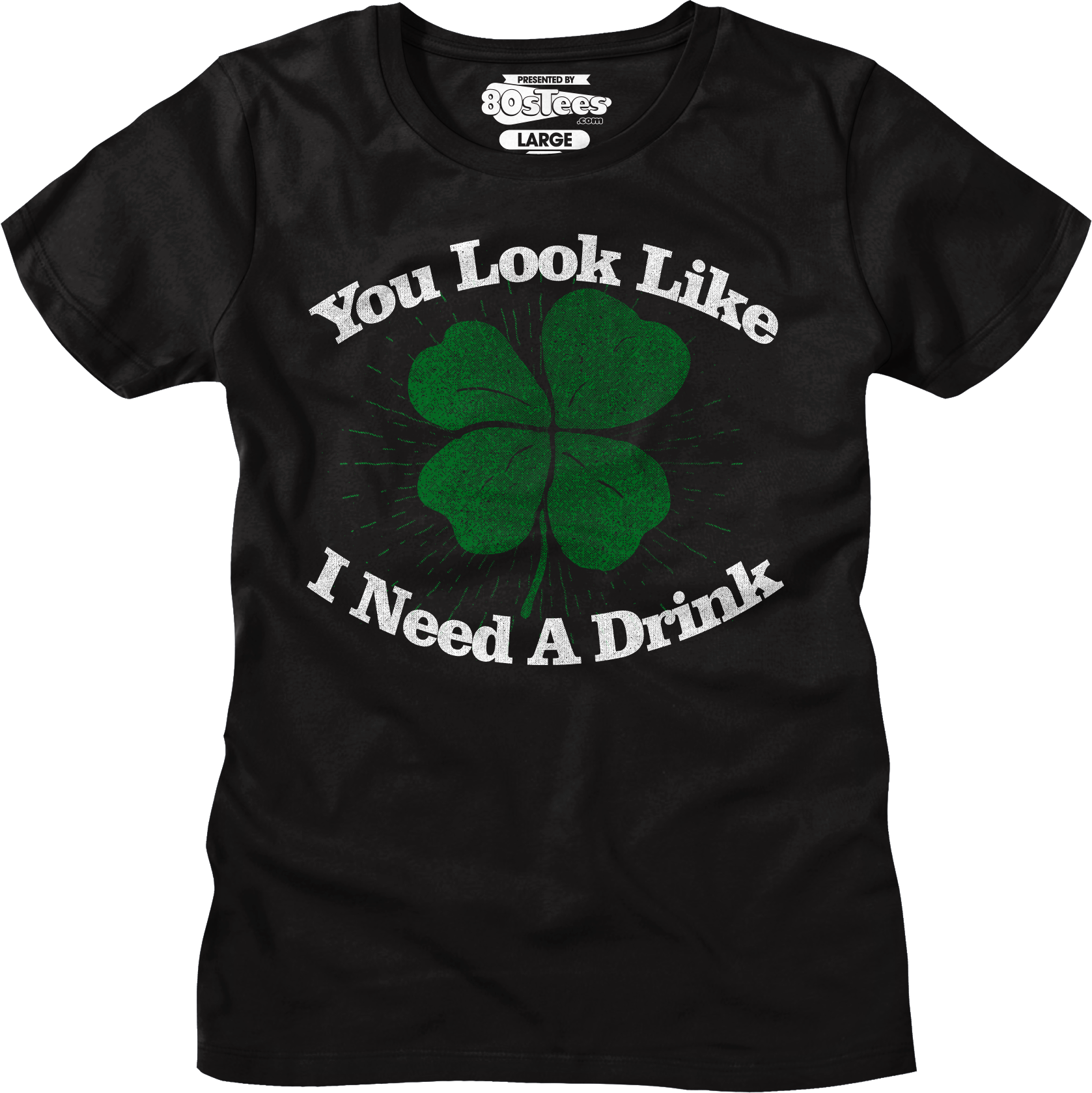 You Look Like I Need A Drink St. Patrick's Day T-Shirt Hoodie, Sweatshirt | CiraTrend.com (Image 5)