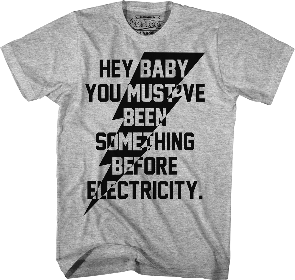 You Must've Been Something Before Electricity Caddyshack T-Shirt Hoodie, Sweatshirt | CiraTrend.com (Image 1)