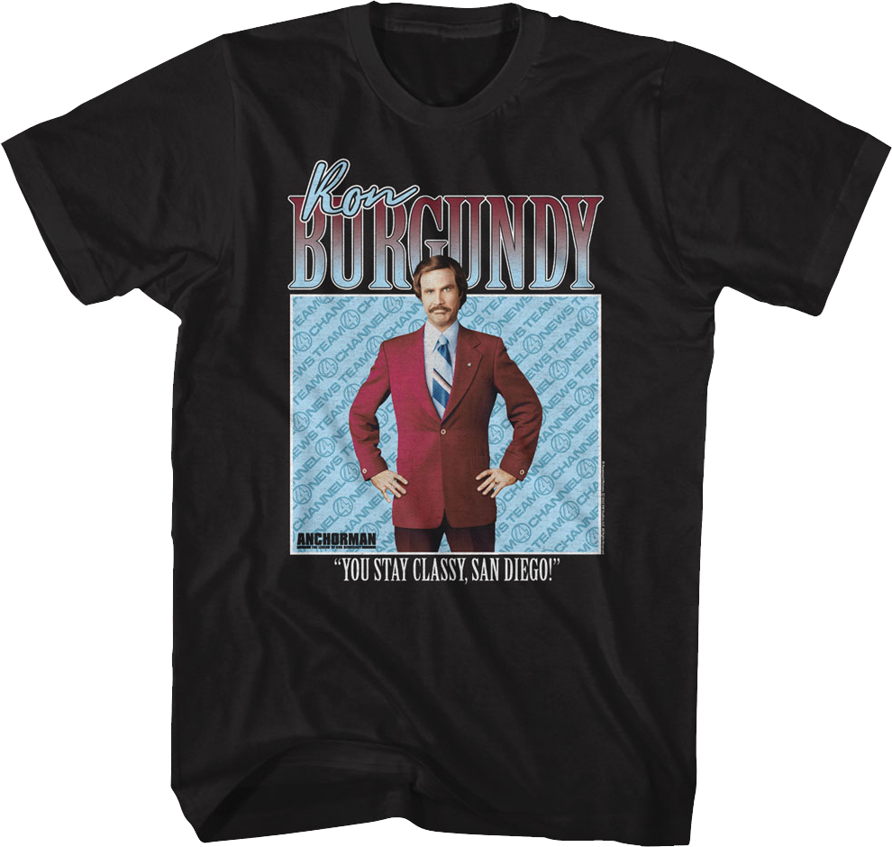 You Stay Classy San Diego Anchorman T-Shirt Hoodie, Sweatshirt | CiraTrend.com (Image 1)