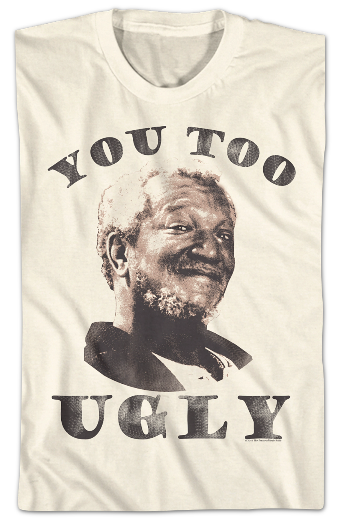 You Too Ugly Sanford And Son T-Shirt Hoodie, Sweatshirt | CiraTrend.com (Image 2)