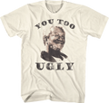You Too Ugly Sanford And Son T-Shirt Hoodie, Sweatshirt | CiraTrend.com (Image 1)