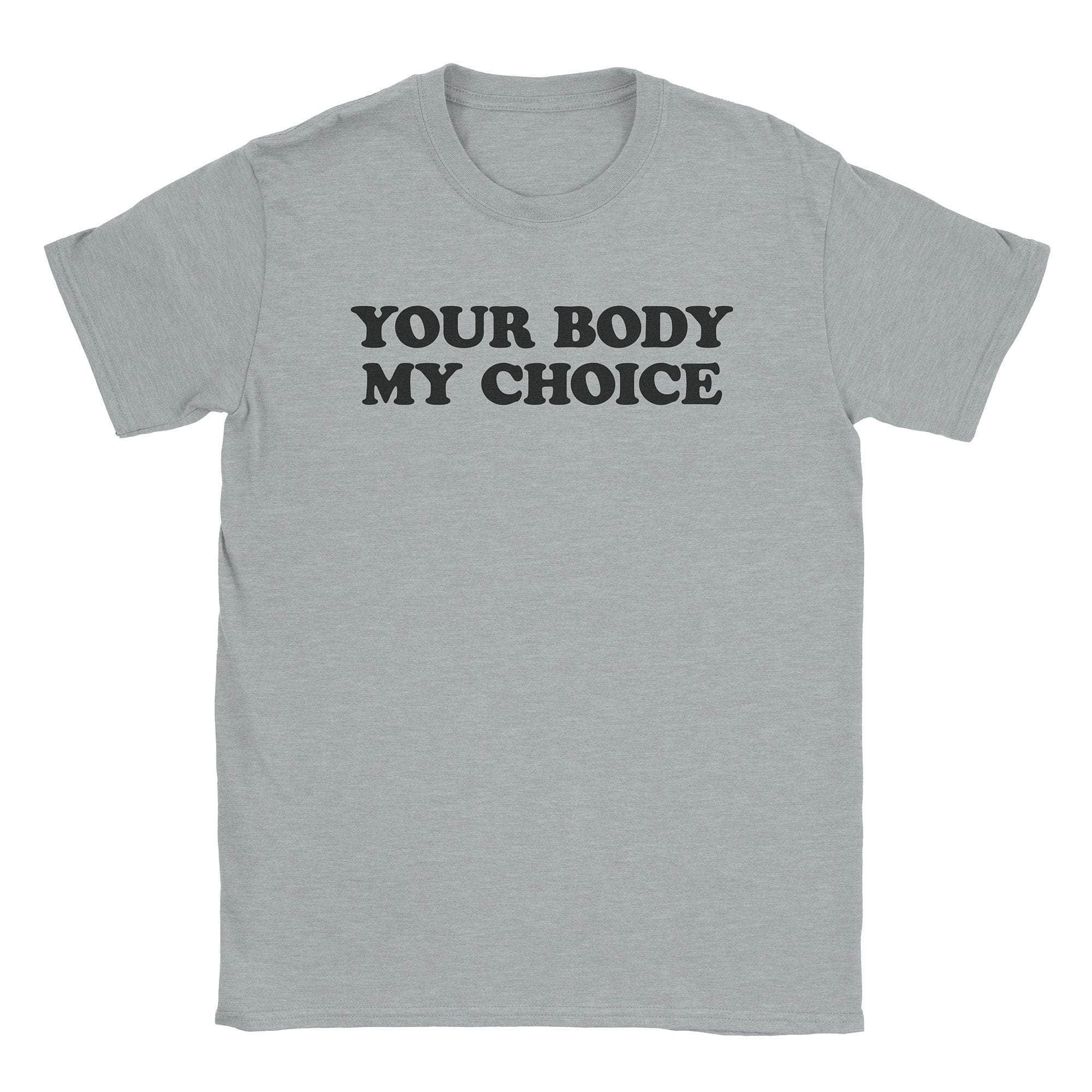 My Choice T-Shirt Hoodie, Sweatshirt | CiraTrend.com (Image 1)