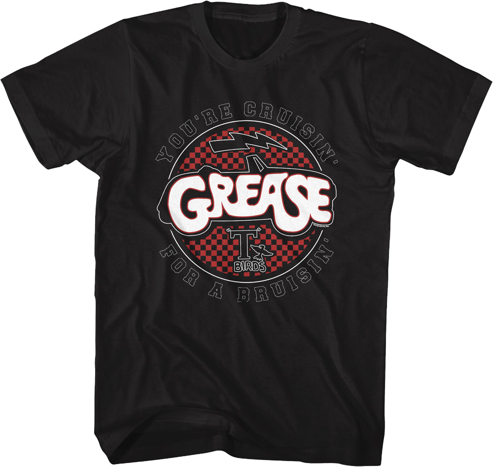 You're Cruisin' For A Bruisin' Grease T-Shirt Hoodie, Sweatshirt | CiraTrend.com (Image 1)