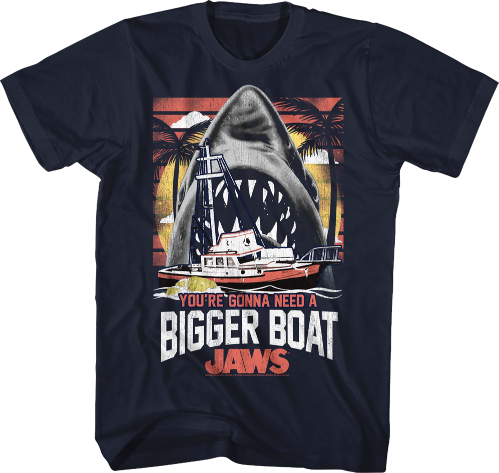 You're Gonna Need A Bigger Boat Jaws T-Shirt Hoodie, Sweatshirt | CiraTrend.com (Image 1)