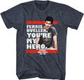 You're My Hero Ferris Bueller's Day Off T-Shirt Hoodie, Sweatshirt | CiraTrend.com (Image 1)