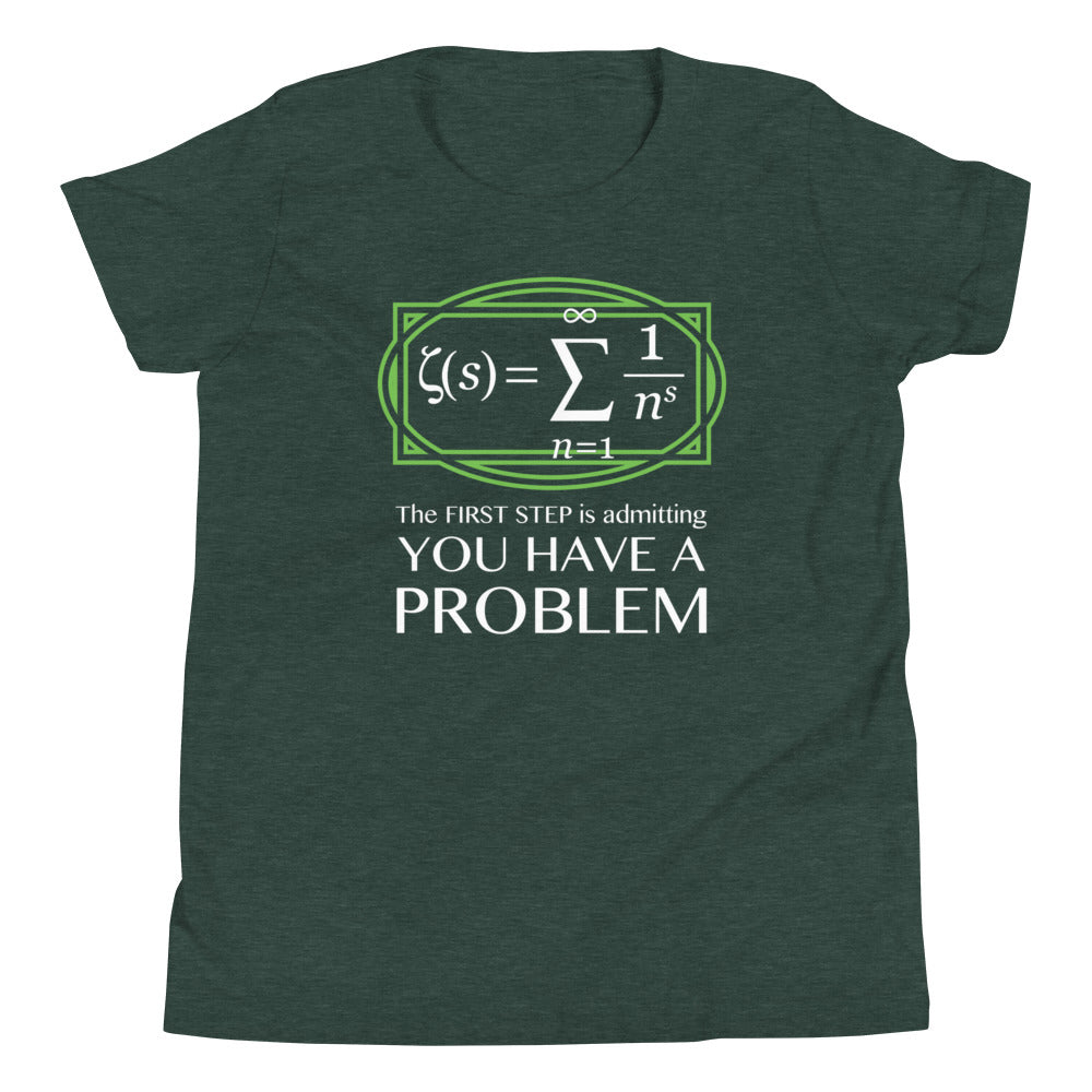 You Have A Problem Kid's Youth Tee