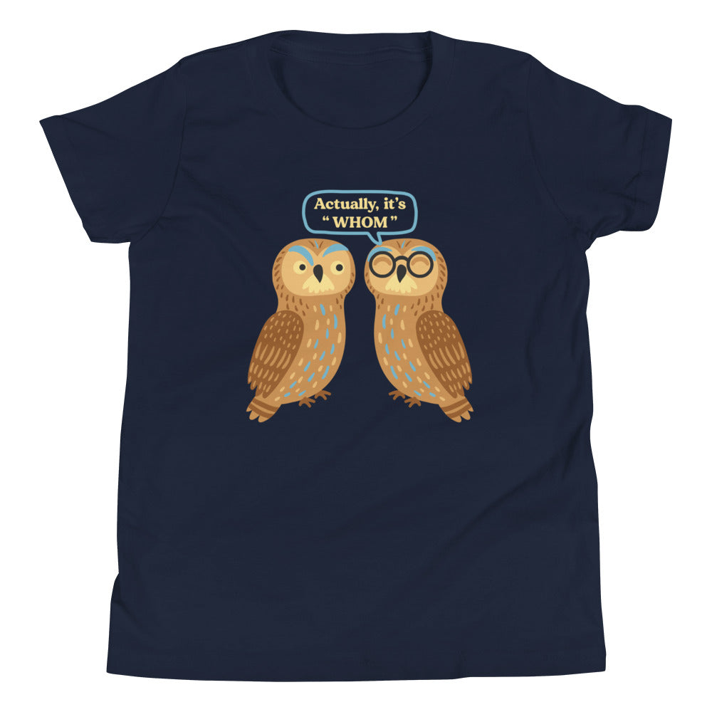 Actually, It's Whom Kid's Youth Tee