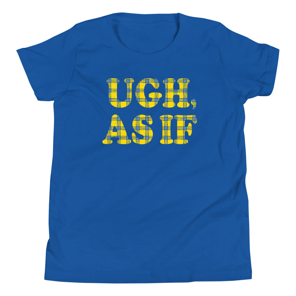 Ugh, As If Kid's Youth Tee