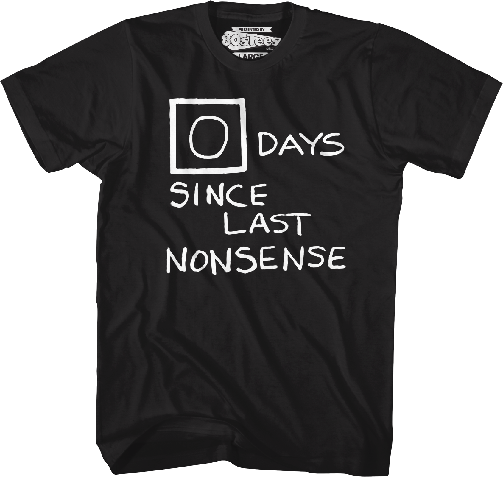 Zero Days Since Last Nonsense The Office T-Shirt Hoodie, Sweatshirt | CiraTrend.com (Image 1)